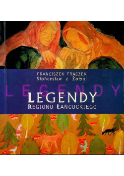 Legendy regionu łańcuckiego