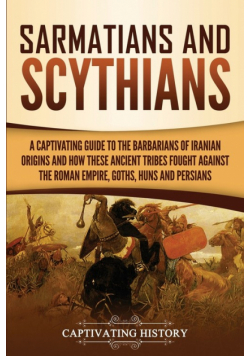 Sarmatians and Scythians