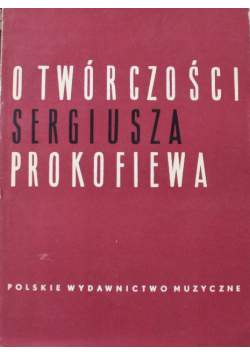 O twórczości Sergiusza Prokofiewa