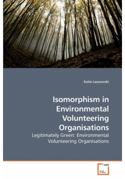 Isomorphism in Environmental Volunteering Organisations