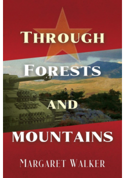 Through Forests and Mountains