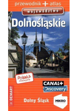 Województwo dolnośląskie. Polska Niezwykła