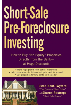 Short-Sale Pre-Foreclosure Investing