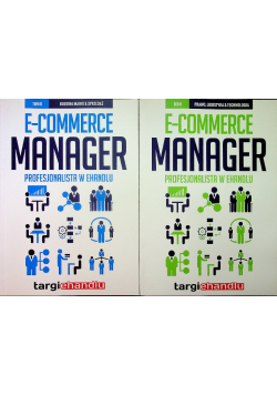 Ecommerce manager profesjonalista w ehandlu tom 1 i 2