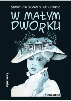 W małym dworku