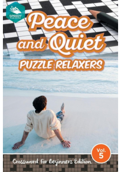 Peace and Quiet Puzzle Relaxers Vol 5