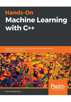 Hands-On Machine Learning with C++