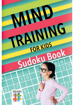 Mind Training for Kids | Sudoku Book
