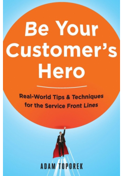 Be Your Customer's Hero