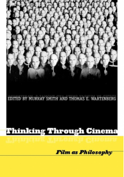Thinking Through Cinema
