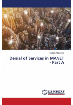 Denial of Services in MANET - Part A