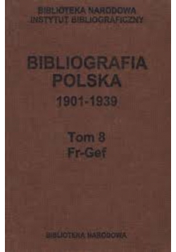 Bibliografia polska 1901-1939 Tom 10