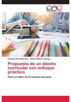 Propuesta de un diseño curricular con enfoque práctico