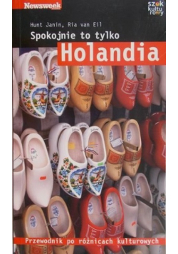 Spokojnie to tylko Holandia