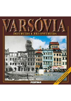 Warszawa zburzona i odbudowana - wer. portugalska