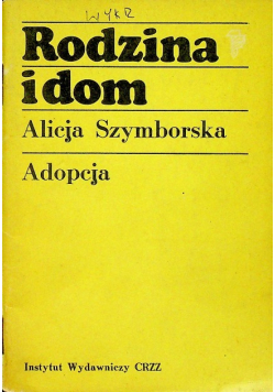 Rodzina i dom Adopcja