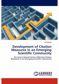 Development of Citation Measures in an Emerging Scientific Community