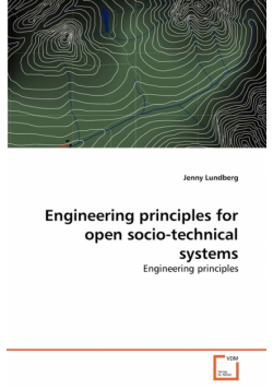 Engineering principles for open socio-technical systems