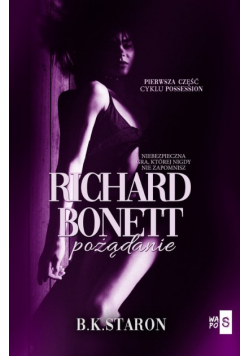 Richard Bonett Pożądanie Część 1