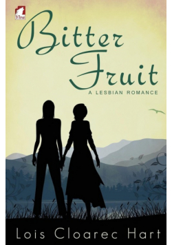 Bitter Fruit - A Lesbian Romance