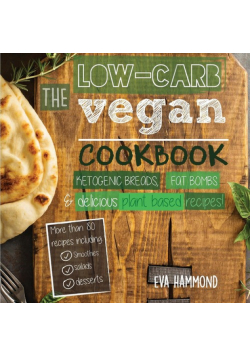 The Low Carb Vegan Cookbook