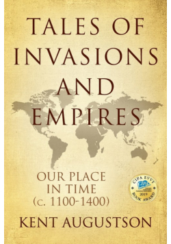 Tales of Invasions and Empires