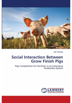 Social Interaction Between Grow Finish Pigs