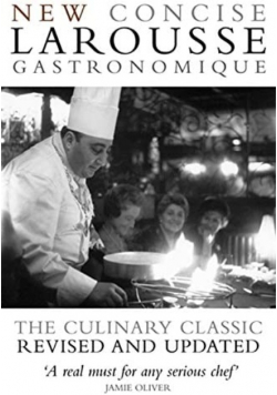 New Concise Larousse Gastronomique