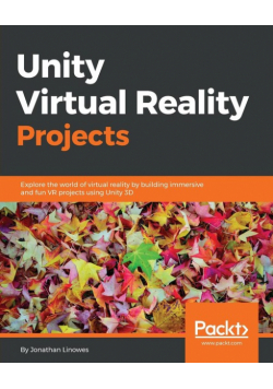 Unity Virtual Reality Projects
