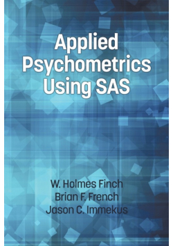 Applied Psychometrics Using SAS