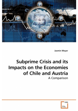Subprime Crisis and its Impacts on the Economies of Chile and Austria