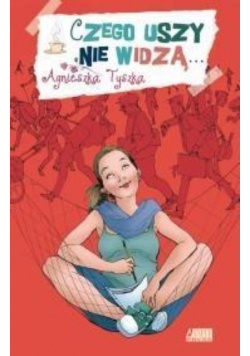 Czego uszy nie widzą