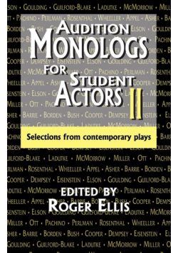 Audition Monologs for Student Actors II