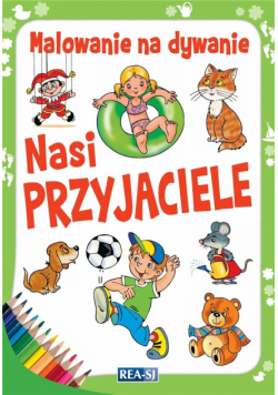 Malowanie na dywanie. Nasi przyjaciele