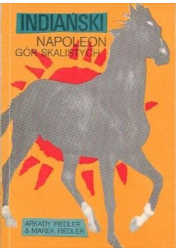 Indiański Napoleon Gór Skalistych