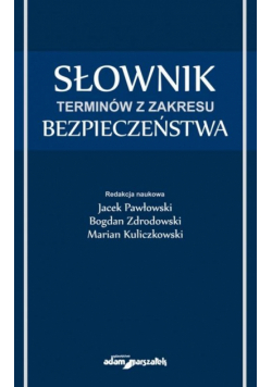 Słownik terminów z zakresu bezpieczeństwa