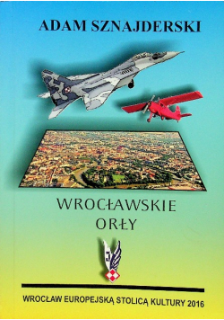 Wrocławskie Orły Dedykacja autora