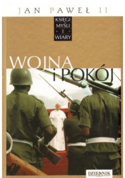 Księgi myśli i wiary Tom 11 Wojna i pokój