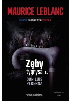 Zęby tygrysa T.1 Don Luis Perenna