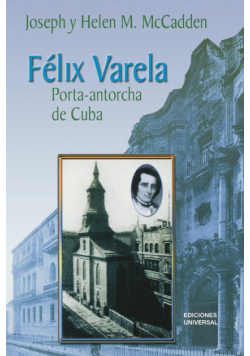 Felix Varela Porta-Antorcha de Cuba