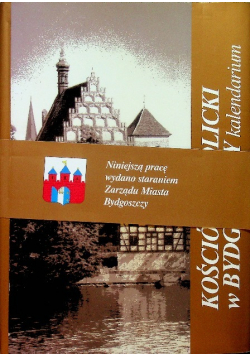 Kościół katolicki w Bydgoszczy kalendarium