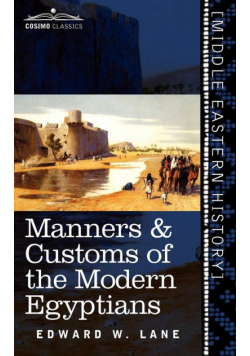 Manners & Customs of the Modern Egyptians