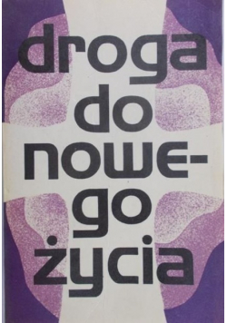 Droga do nowego życia
