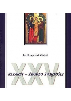 Nazaret - źródło świętości