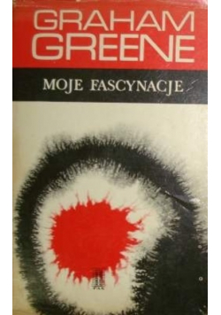 Moje fascynacje