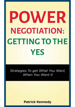 Power Negotiation - Getting To The Yes