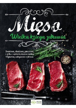 Mięso. Wielka księga zdrowia