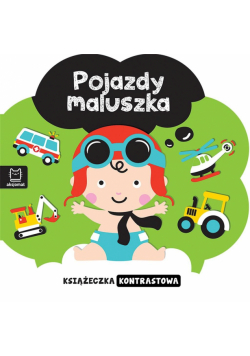 Książeczka kontrastowa. Pojazdy maluszka