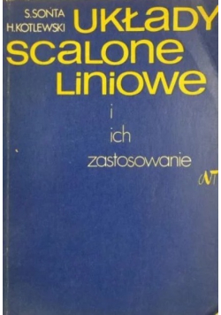 Układy scalone liniowe i ich zastosowanie