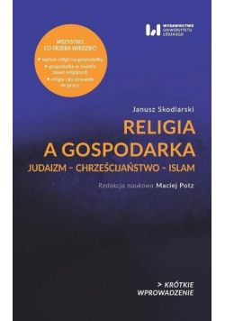 Religia a gospodarka. Krótkie Wprowadzenie 22